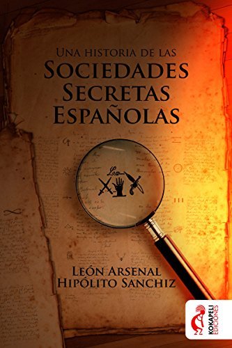 Portada de Una historia de las sociedades secretas españolas